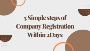 5 Simple steps of Company Registration in Pakistan