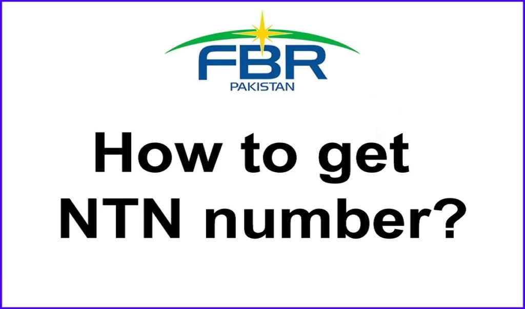 NTN (National Tax Number) Registration in Pakistan