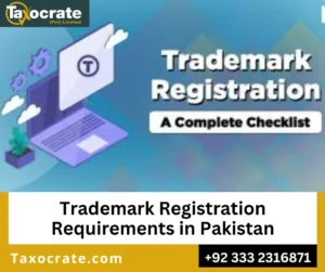 Requirements for trademark registration in Pakistan