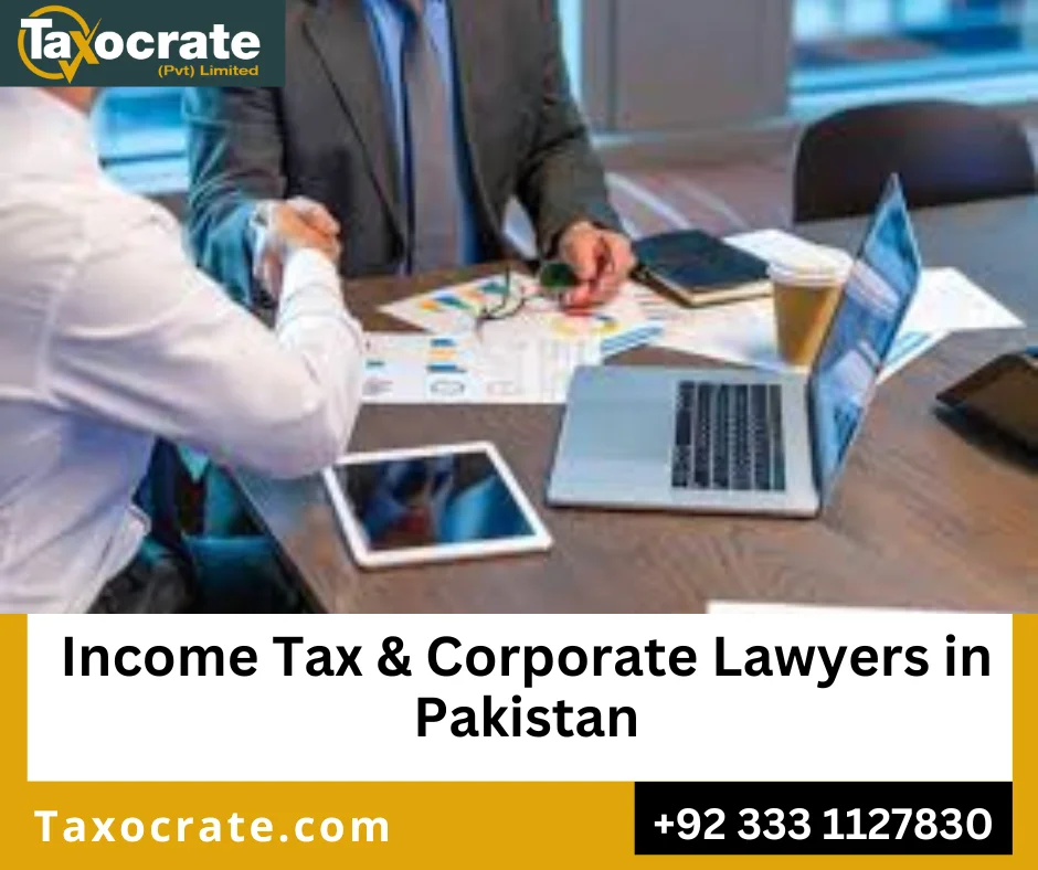 income tax and corporate lawyers in Pakistan Taxocrate